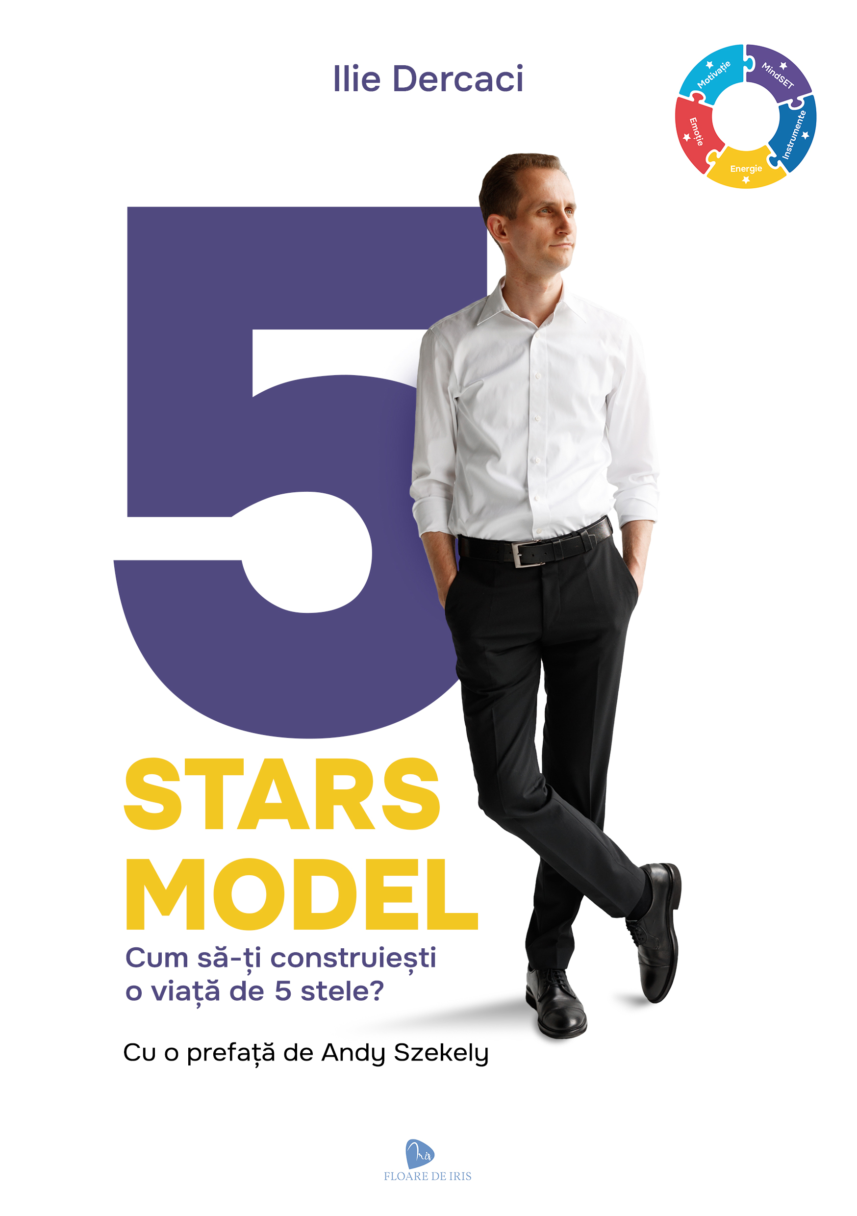 5 Stars Model – Cum să-ți construiești o viață de 5 stele?